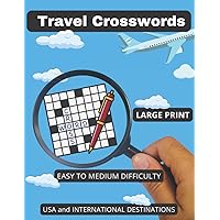 2023 Travel Crossword Puzzle Book For Adults: Easy To Medium Memory Helper Crossword Puzzles for Adults - Seniors - Large Print - Anti eye strain