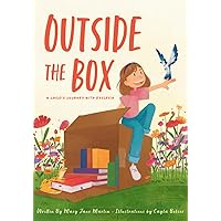 Outside the Box: A Child's Journey with Dyslexia Outside the Box: A Child's Journey with Dyslexia Paperback Kindle Hardcover