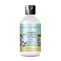 ARABICA COFFEE BEAN OIL BUTTER 100% Natural VIRGIN RAW UNREFINED for Face, Skin, Hair, Body And Nails 4 Fl. oz. - 120 ml by Botanical Beauty