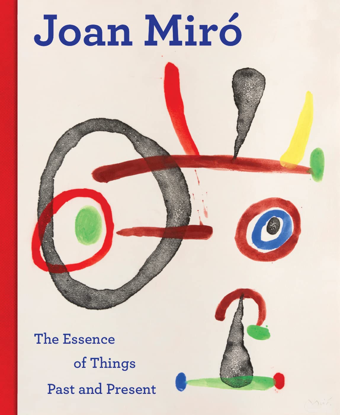 Joan Miro: The essence of past and present things