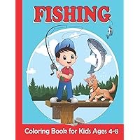 Fishing Coloring Book for Kids Ages 4-8: Fishing Coloring Pages For Girls and Boys | 30 Easy and Fun Kids Fishing Illustrations ready to color (French Edition)