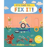 Fix It! (It's Time to ...) Fix It! (It's Time to ...) Board book