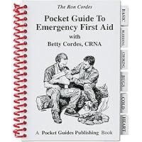 Pocket Guides - Emergency First Aid - First Aid - Guide to Emergency First Aid - Betty Cordes - Ron Cordes