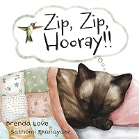 Zip, Zip, Hooray!: Honeysuckle Home