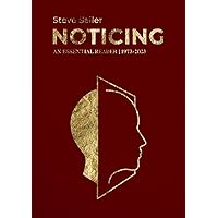 Noticing: An Essential Reader (1973-2023) Noticing: An Essential Reader (1973-2023) Paperback Kindle