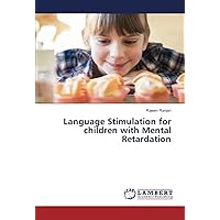 Language Stimulation for children with Mental Retardation