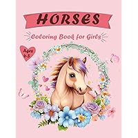 Horses Coloring Book for Girls Ages 4-8: 50 Captivating Pages for Kids