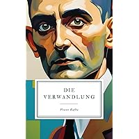 Die Verwandlung: Der Originaltext von 1915 (German Edition) Die Verwandlung: Der Originaltext von 1915 (German Edition) Paperback Hardcover