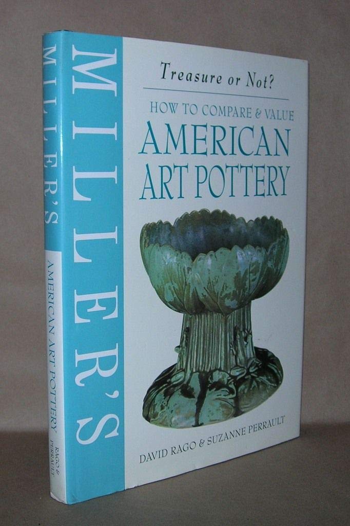 Miller's Treasure or Not?: How to Compare & Value American Art Pottery