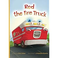 Red the Fire Truck (Blue the Tow Truck Series)