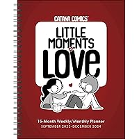 Catana Comics: Little Moments of Love 16-Month 2023-2024 Weekly/Monthly Planner Catana Comics: Little Moments of Love 16-Month 2023-2024 Weekly/Monthly Planner Calendar