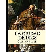 Ciudad de Dios (Spanish Edition) Ciudad de Dios (Spanish Edition) Hardcover Kindle Paperback