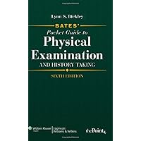 Bates' Pocket Guide to Physical Examination and History Taking Bates' Pocket Guide to Physical Examination and History Taking Paperback