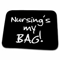 3dRose Nursing is my Bag Funny nursing nurses day gift black and... - Dish Drying Mats (ddm-232196-1)
