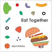 Eat Together Eat Together Board book Kindle