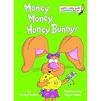 Money, Money, Honey Bunny! (Bright & Early Books(R)) Money, Money, Honey Bunny! (Bright & Early Books(R)) Hardcover