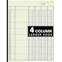 4 Column Ledger Book: Accounting Ledger Book for Bookkeeping, 4 Column Ledger, Columnar Pad Journal Notebook / income and Expense Log Book for Small Business and Personal Finance. 4 Column Ledger Book: Accounting Ledger Book for Bookkeeping, 4 Column Ledger, Columnar Pad Journal Notebook / income and Expense Log Book for Small Business and Personal Finance. Paperback