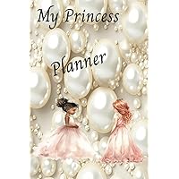 My Princess Planner for Teens: Ages 12-15