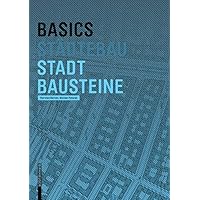 Basics Stadtbausteine (German Edition) Basics Stadtbausteine (German Edition) Kindle Perfect Paperback