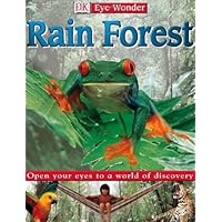 Rain Forest (DK Eye Wonder) Rain Forest (DK Eye Wonder) Hardcover Paperback