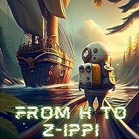 From H to Z-ippi (Zippi's Alphabet Intelligence)
