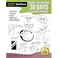 How to Draw Fantastic Things Volume 1 (How to Draw Everything Book 6)