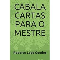 CABALA CARTAS PARA O MESTRE (Portuguese Edition) CABALA CARTAS PARA O MESTRE (Portuguese Edition) Kindle Paperback
