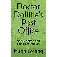 Doctor Dolittle's Post Office: Newly edited and complete version