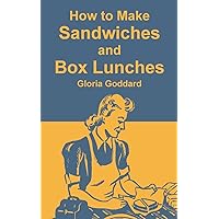 How to Make Sandwiches and Box Lunches How to Make Sandwiches and Box Lunches Paperback