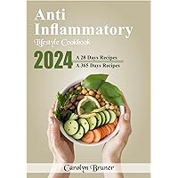 The anti inflammatory lifestyle cookbook : Flavor- packed Immune boosting Recipe collections The anti inflammatory lifestyle cookbook : Flavor- packed Immune boosting Recipe collections Kindle Paperback