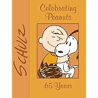 Celebrating Peanuts: 65 Years Celebrating Peanuts: 65 Years Paperback