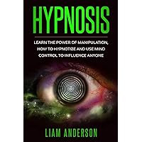 Hypnosis - Learn The Power of Manipulation, How to Hypnotize and Use Mind Control to Influence Anyone: Owl Notebook - College Rule Lined Writing and Notes Journal