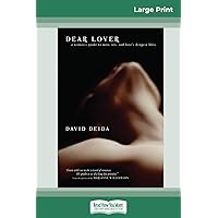 Dear Lover (16pt Large Print Edition) Dear Lover (16pt Large Print Edition) Paperback