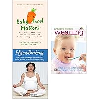 Weaning[hardcover], baby food matters and hypnobirthing 3 books collection set