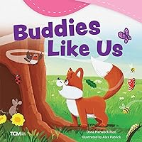 Buddies Like Us (Exploration Storytime) Buddies Like Us (Exploration Storytime) Paperback