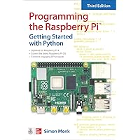Programming the Raspberry Pi, Third Edition: Getting Started with Python Programming the Raspberry Pi, Third Edition: Getting Started with Python Paperback Kindle
