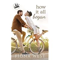 How it All Began: A Small-Town Romance (Timber Falls) How it All Began: A Small-Town Romance (Timber Falls) Kindle