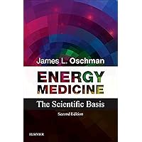 Energy Medicine: The Scientific Basis Energy Medicine: The Scientific Basis Paperback Kindle