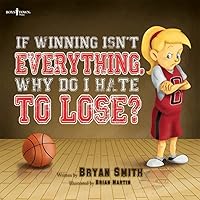 If Winning Isn't Everything, Why Do I Hate to Lose?