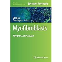 Myofibroblasts: Methods and Protocols (Methods in Molecular Biology, 2299) Myofibroblasts: Methods and Protocols (Methods in Molecular Biology, 2299) Hardcover Paperback