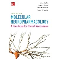 Molecular Neuropharmacology: A Foundation for Clinical Neuroscience, Third Edition Molecular Neuropharmacology: A Foundation for Clinical Neuroscience, Third Edition Paperback Kindle