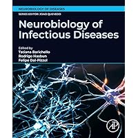 Neurobiology of Infectious Diseases (Volume 1) (Neurobiology of Disease, Volume 1)