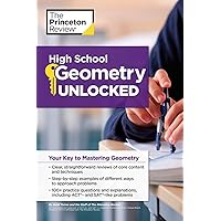 High School Geometry Unlocked: Your Key to Mastering Geometry (High School Subject Review) High School Geometry Unlocked: Your Key to Mastering Geometry (High School Subject Review) Paperback Kindle