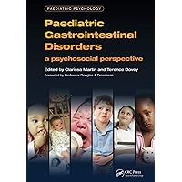 Paediatric Gastrointestinal Disorders: A Psychosocial Perspective (Pediatric Psychology) Paediatric Gastrointestinal Disorders: A Psychosocial Perspective (Pediatric Psychology) Paperback Kindle