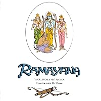 Ramayana The Story Of Rama. Illustrated By Bapu Ramayana The Story Of Rama. Illustrated By Bapu Paperback