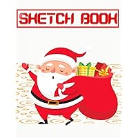 Sketch Book For Men Homemade Christmas Gift: Sketch Set For Drawing With Sketch Book Professional Sketch Kit | Durable - Ages # Drawing ~ Size 8.5 X 11 Inch 110 Page Standard Prints Special Gifts.