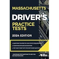 Massachusetts Driver’s Practice Tests: +360 Driving Test Questions To Help You Ace Your DMV Exam. (Practice Driving Tests)