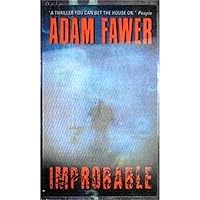 Improbable: A Novel Improbable: A Novel Mass Market Paperback Hardcover Paperback