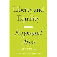 Liberty and Equality Liberty and Equality Hardcover Kindle