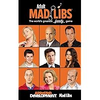 Arrested Development Mad Libs (Adult Mad Libs) Arrested Development Mad Libs (Adult Mad Libs) Paperback